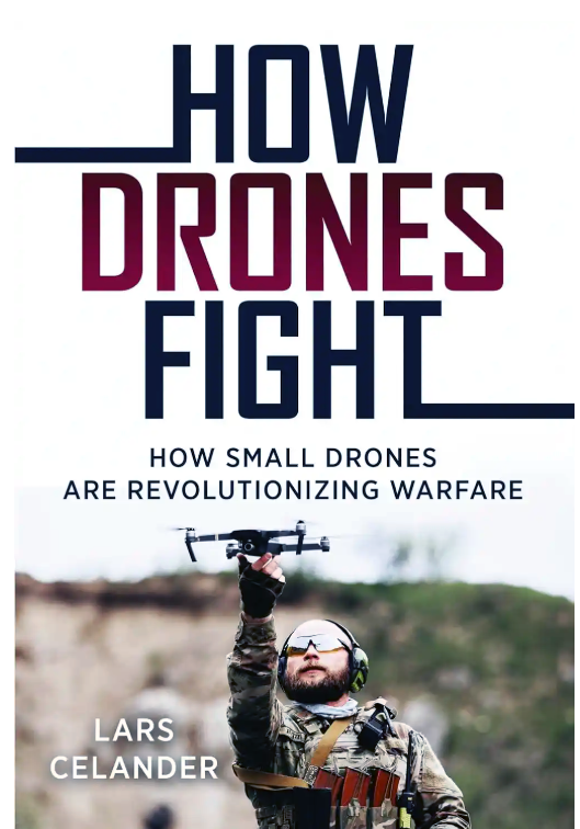 Cover for How Drones Fight: How Small Drones Are Revolutionizing Warfare